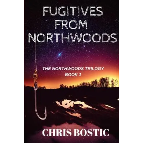 Fugitives from Northwoods
