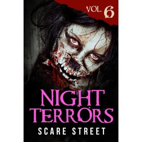 Night Terrors Vol. 6: Short Horror Stories Anthology