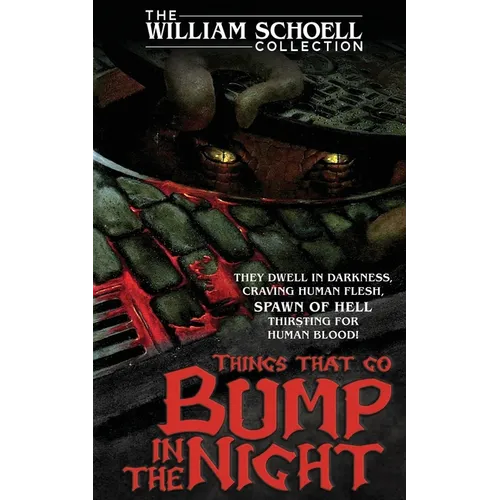 Things That Go Bump in the Night