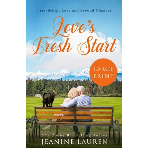 Love's Fresh Start: A Novella (Large Print Edition)