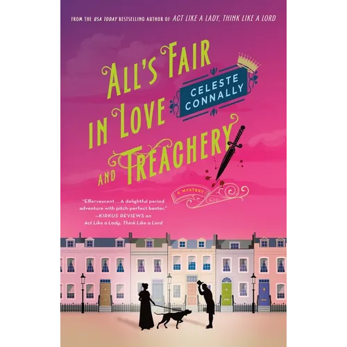 All's Fair in Love and Treachery: A Mystery