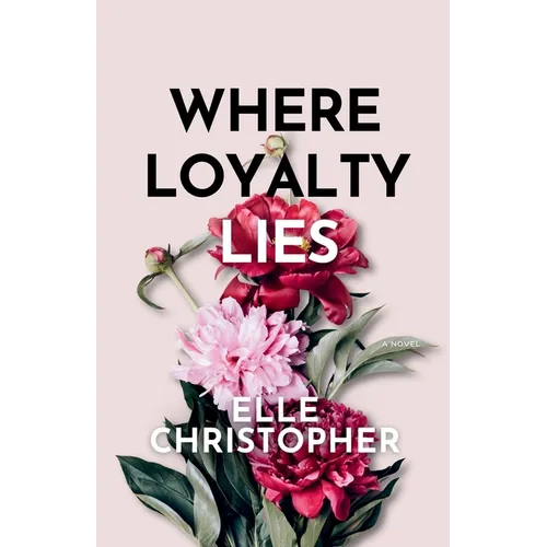 Where Loyalty Lies