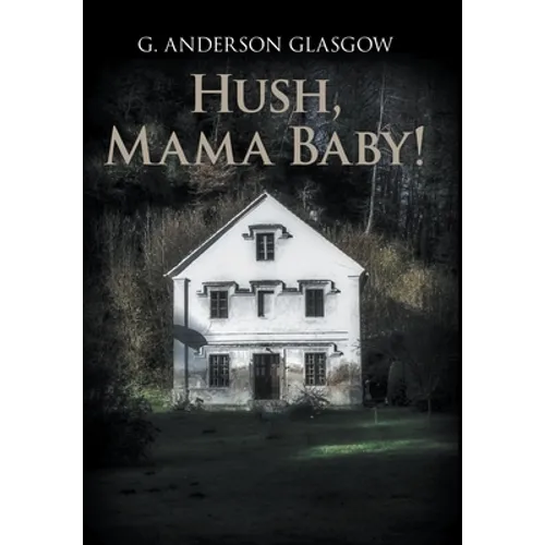 Hush, Mama Baby!