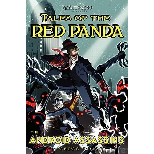 Tales of the Red Panda: The Android Assassins