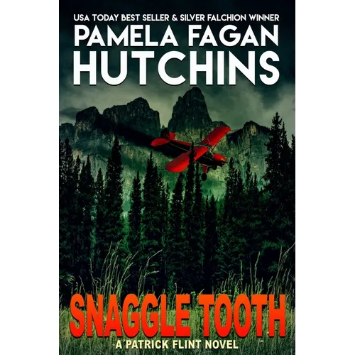 Snaggle Tooth: A Patrick Flint Novel