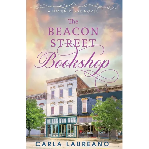 The Beacon Street Bookshop: A Clean Small-Town Contemporary Romance