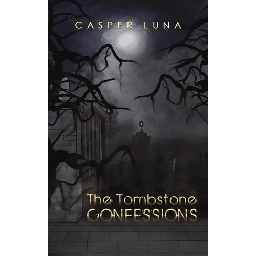 The Tombstone Confessions