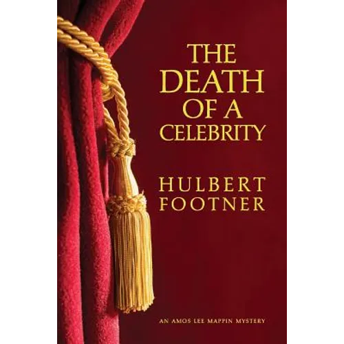 The Death of a Celebrity (an Amos Lee Mappin Mystery)