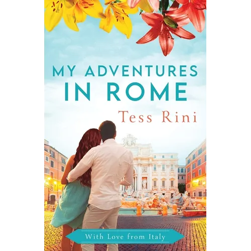 My Adventures in Rome