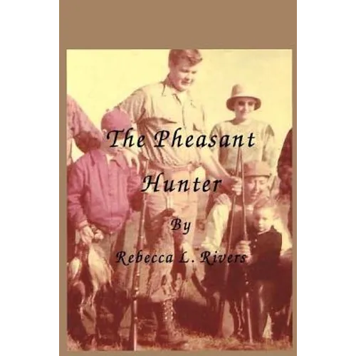 The Pheasant Hunter