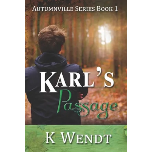 Karl's Passage: Autumnville Series Book 1