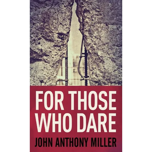 For Those Who Dare