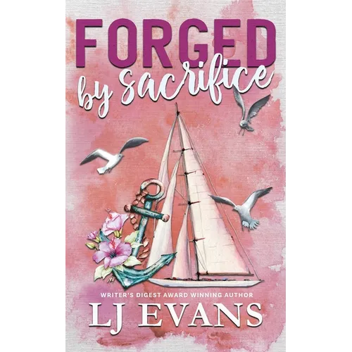 Forged by Sacrifice: A Friends-to-Lovers, Military Romance