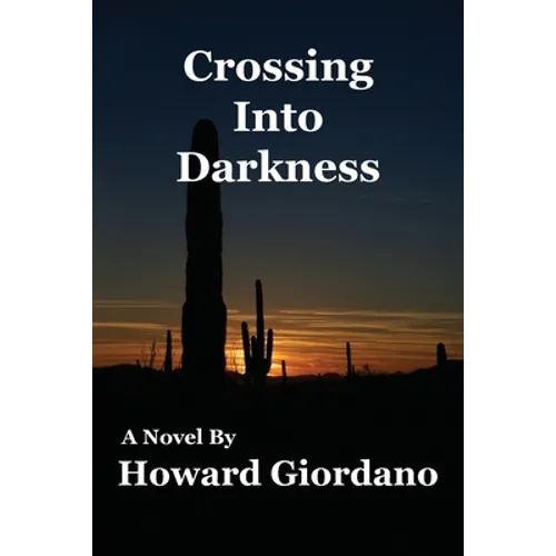 Crossing Into Darkness