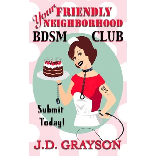 Your Friendly Neighborhood BDSM Club