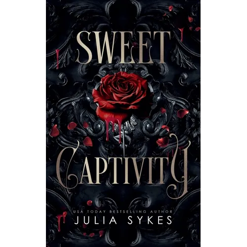 Sweet Captivity: A Dark Romance