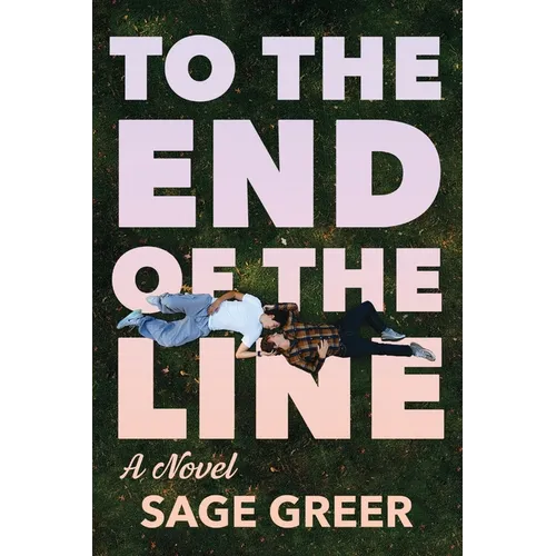 To the End of The Line