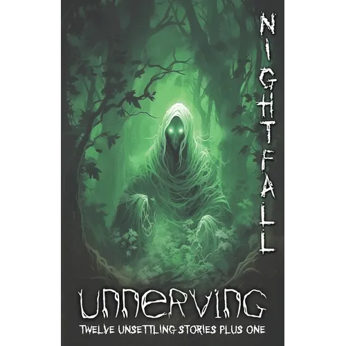 Unnerving Nightfall