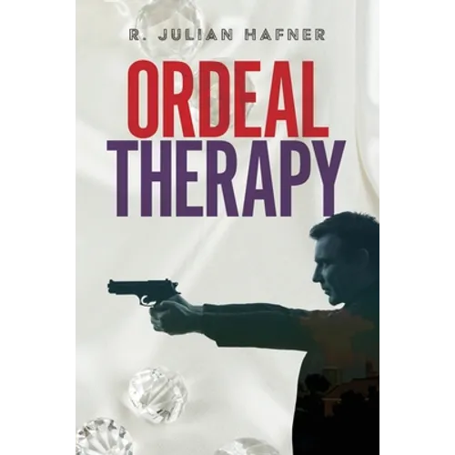 Ordeal Therapy