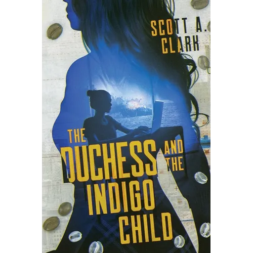 The Duchess and the Indigo Child