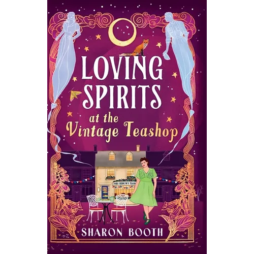 Loving Spirits at the Vintage Teashop