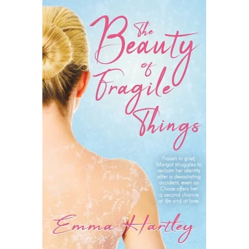 The Beauty of Fragile Things
