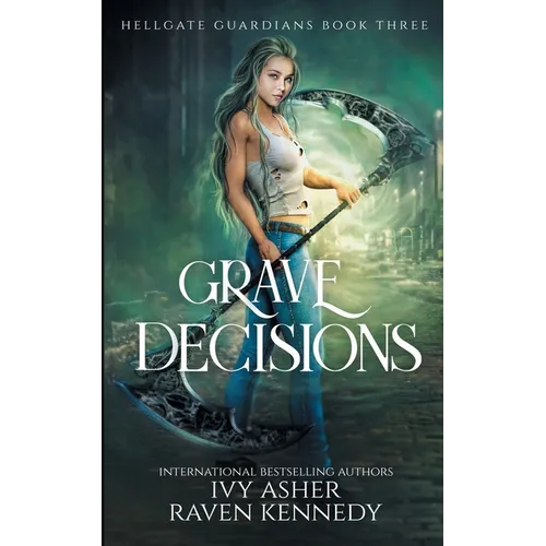 Grave Decisions