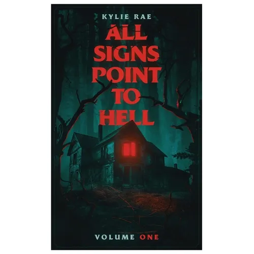 All Signs Point to Hell: Vol. 1
