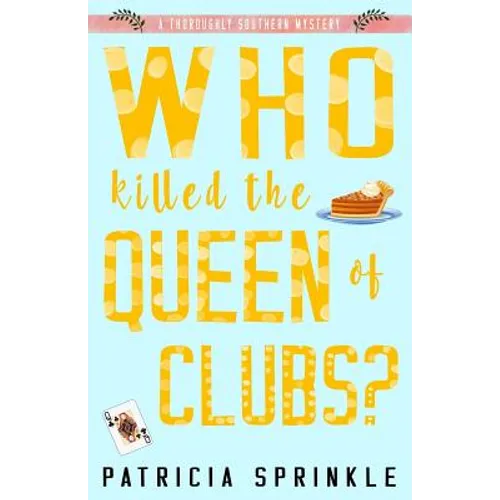 Who Killed the Queen of Clubs