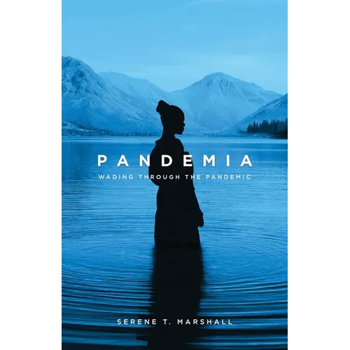 Pandemia: Wading Through The Pandemic