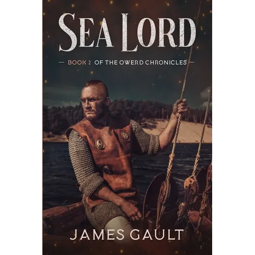 Sea Lord: Book 2 of the Owerd Chronicles