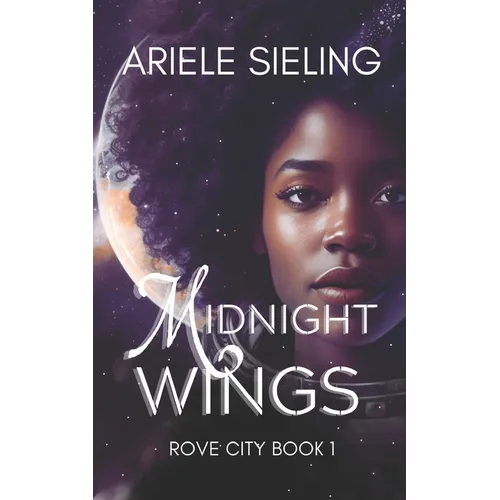 Midnight Wings: A Science Fiction Retelling of Cinderella.