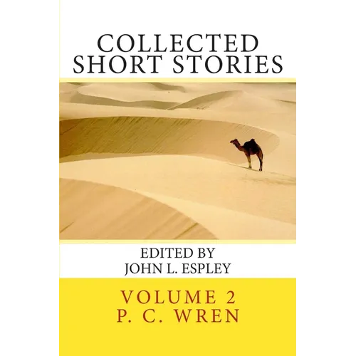 Collected Short Stories: of Percival Christopher Wren