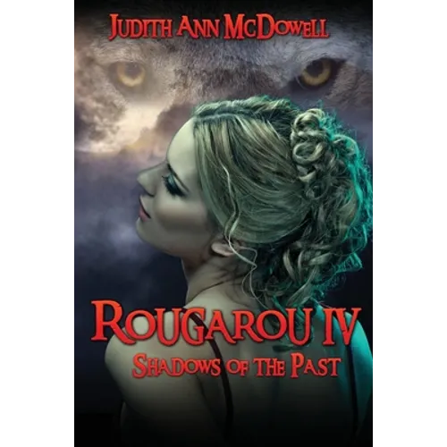 Rougarou IV: Shadows of the Past