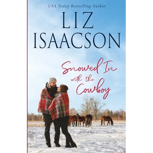 Snowed in With the Cowboy