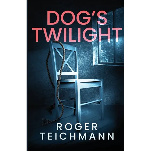 Dog's Twilight