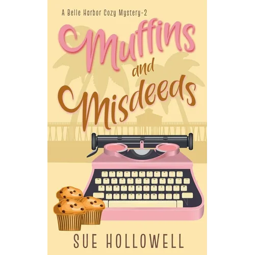 Muffins and Misdeeds