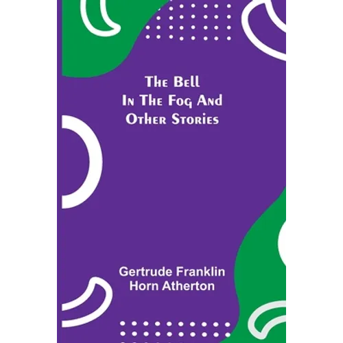 The Bell In The Fog And Other Stories
