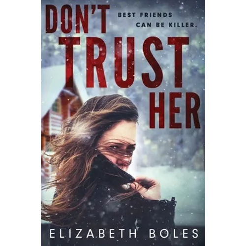 Don't Trust Her