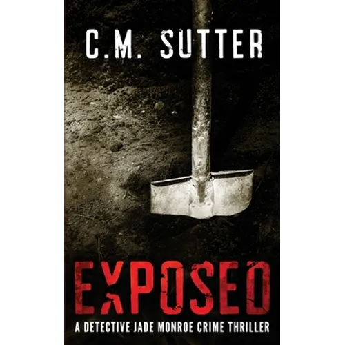 Exposed: A Detective Jade Monroe Crime Thriller Book 5