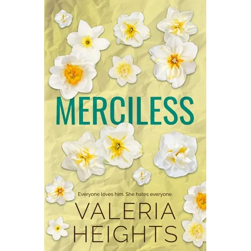 Merciless: Enemies to Lovers High School Romance