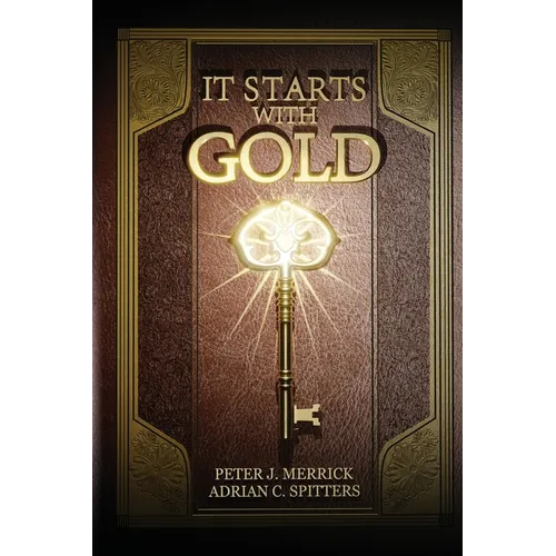 It Starts With Gold
