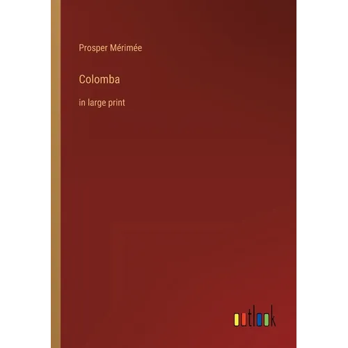 Colomba: in large print
