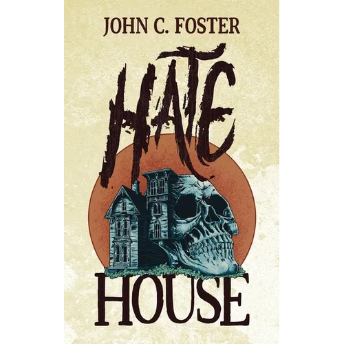 Hate House