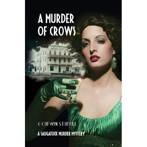 A Murder of Crows: A Saugatuck Murder Mystery