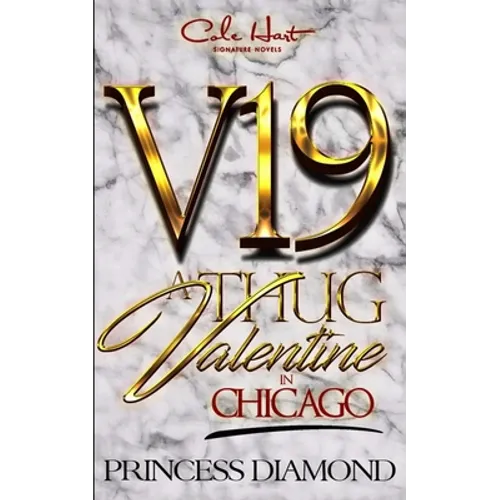 A Thug Valentine In Chicago: A Hood Love Story