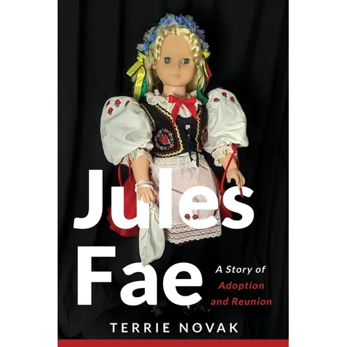 Jules Fae: A Story of Adoption and Reunion