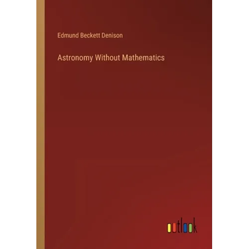 Astronomy Without Mathematics