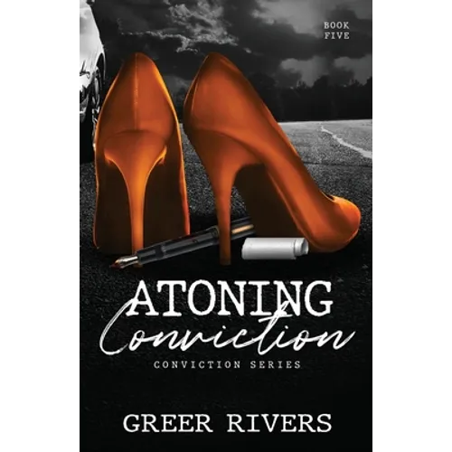 Atoning Conviction: A Dark Captive Romantic Suspense