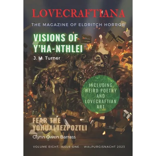 Lovecraftiana: Vol 8, Issue 1, Walpurgisnacht 2023